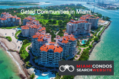 Gated Communities in Miami